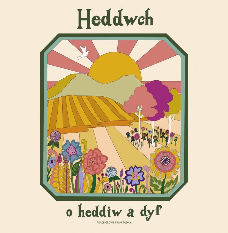 Heddwch o heddiw a dyf